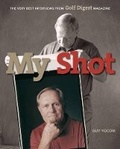 Cover: My Shot: The Very Best Interviews fro - Stewart, Tabori & Chang Inc