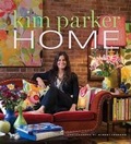 Cover: Kim Parker Home - Stewart, Tabori & Chang Inc