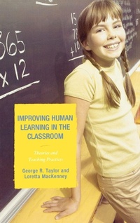 Enlarge image Cover: Improving Human Learning in the Classroom - Rowman & Littlefield Education