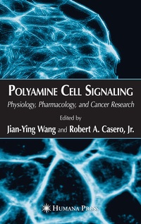 Enlarge image Cover: Polyamine Cell Signaling - Humana Press Inc.