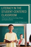 Cover: Literacy in the Student-Centered Classroom - Rowman & Littlefield Education