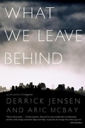 Cover: What We Leave Behind - Seven Stories Press