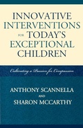 Cover: Innovative Interventions for Today's Exceptional Children - Rowman & Littlefield Education