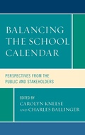Cover: Balancing the School Calendar - Rowman & Littlefield Education