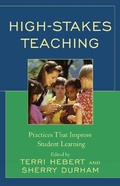 Cover: High-Stakes Teaching - Rowman & Littlefield Education