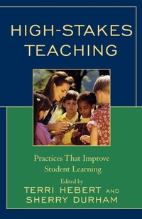 Enlarge image Cover: High-Stakes Teaching - Rowman & Littlefield Education
