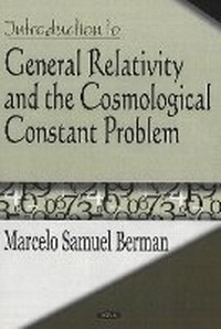Abbildung von: Introduction to General Relativity & the Cosmological Constant Problem - Nova Science Publishers Inc