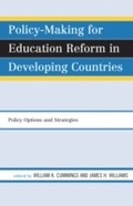 Cover: Policy-Making for Education Reform in Developing Countries - Rowman & Littlefield Education