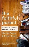 Cover: Faithful Parent, The - P & R Publishing Co (Presbyterian & Reformed)