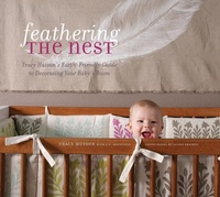 Abbildung von: Feathering the Nest - Stewart, Tabori & Chang Inc