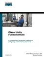 Cover: Cisco Unity Fundamentals - Cisco Press