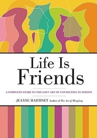 Enlarge image Cover: Life is Friends - Stewart, Tabori & Chang Inc