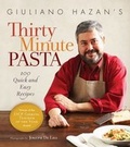 Cover: Giuliano Hazan's Thirty Minute Pasta: 100 Quick and Easy Recipes - Stewart, Tabori & Chang Inc