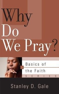 Enlarge image Cover: Why Do We Pray? - P & R Publishing Co (Presbyterian & Reformed)