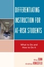 Cover: Differentiating Instruction for At-Risk Students - Rowman & Littlefield Education