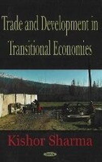 Enlarge image Cover: Trade & Development in Transitional Economics - Nova Science Publishers Inc