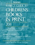 Cover: Subject Guide to Childrens Books in Print 2011 - Grey House Publishing
