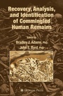 Cover: Recovery, Analysis, and Identification of Commingled Human Remains - Humana