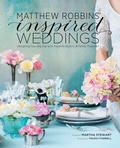 Cover: Matthew Robbins' Inspired Weddings - Stewart, Tabori & Chang Inc