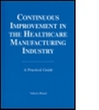 Abbildung von: Continuous Improvement in the Healthcare Manufacturing Industry - CRC Press