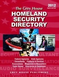 Cover: The Grey House Homeland Security Directory 2012 - Grey House Publishing