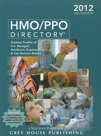 Enlarge image Cover: HMO/PPO Directory 2012 - Grey House Publishing