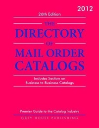 Enlarge image Cover: Directory of Mail Order Catalogs 2012 - Grey House Publishing