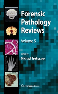 Abbildung von: Forensic Pathology Reviews 5 - Humana Press Inc.