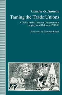 Abbildung von: Taming the Trade Unions - Palgrave Macmillan