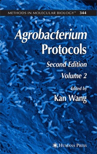 Enlarge image Cover: Agrobacterium Protocols - Humana Press Inc.