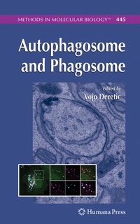 Abbildung von: Autophagosome and Phagosome - Humana Press Inc.