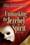 Cover: Unmasking the Jezebel Spirit - Streams Publishing House