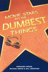 Abbildung von: Movie Stars Do the Dumbest Things - Renaissance Books