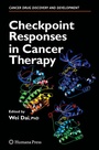 Cover: Checkpoint Responses in Cancer Therapy - Humana Press Inc.