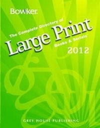 Enlarge image Cover: Large Print Books & Serials 2011 - Grey House Publishing