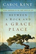 Cover: Between a Rock and a Grace Place - Zondervan