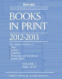 Enlarge image Cover: Books in Print, 2012/13 - Grey House Publishing