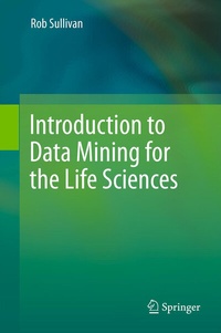 Abbildung von: Introduction to Data Mining for the Life Sciences - Humana