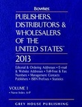 Cover: Publishers, Distributors & Wholesalers in the Us, 2013 - Grey House Publishing