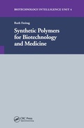 Cover: Synthetic Polymers for Biotechnology and Medicine - CRC Press