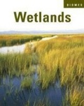 Cover: Wetlands - Weigl Educational Publishers Limited