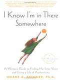Cover: I Know I'm in There Somewhere - Gotham Books