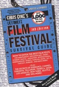 Cover: The Ultimate Film Festival Survival Guide - Lone Eagle Publishing Co