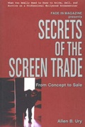 Cover: Secrets of the Screen Trade - Lone Eagle Publishing Co