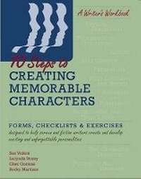 Enlarge image Cover: Ten Steps to Creating Memorable Characters - Lone Eagle Publishing Co