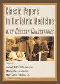 Cover: Classic Papers in Geriatric Medicine with Current Commentaries - Humana Press Inc.