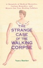 Cover: Strange Case of the Walking Corpse - Avery Publishing Group Inc.,U.S.