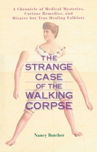 Enlarge image Cover: Strange Case of the Walking Corpse - Avery Publishing Group Inc.,U.S.