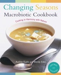 Bild: Changing Seasons Macrobiotic Cookbook - Avery Publishing Group Inc.,U.S.