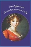 Cover: An Affection for an Unmarried Lady - Booksurge Publishing